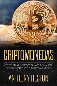 Criptomonedas (eBook, ePUB) - Heston, Anthony