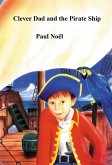 Clever Dad and the Pirate Ship (eBook, ePUB)