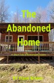 The Abandoned Home (eBook, ePUB)