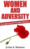 Women and Adversity: Recognizing 23 Notable Mothers (eBook, ePUB)