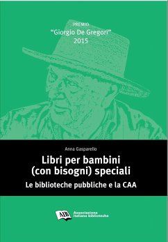 Libri per bambini (con bisogni) speciali (eBook, PDF) - Gasparello, Anna