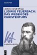 Ludwig Feuerbach: Das Wesen des... - Bild 1