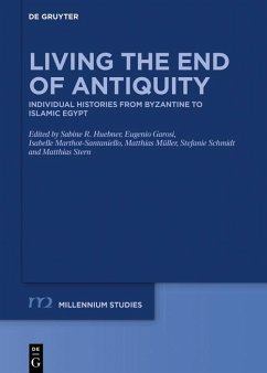 Living the End of Antiquity (eBook, PDF)