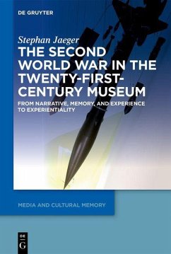 The Second World War in the Twenty-First-Century Museum (eBook, PDF) - Jaeger, Stephan
