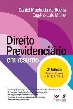 Direito Previdenciário em Resumo, 2 Ed. (eBook, ePUB) - da Rocha, Daniel Machado; Müller, Eugélio Luis
