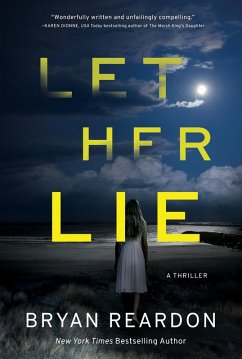 Let Her Lie (eBook, ePUB) - Reardon, Bryan