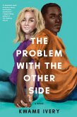 The Problem with the Other Side (eBook, ePUB)
