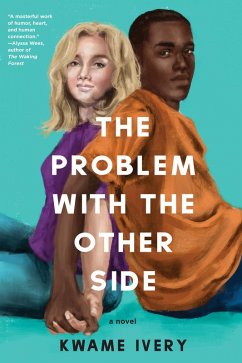 The Problem with the Other Side (eBook, ePUB) - Ivery, Kwame