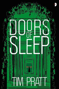 Doors of Sleep (eBook, ePUB) - Pratt, Tim