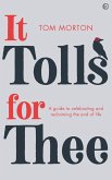 It Tolls For Thee (eBook, ePUB)