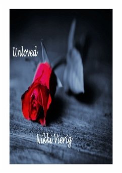 Unloved - Vierig, Nikki