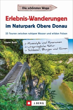 Erlebnis-Wanderungen im Naturpark Obere Donau - Buck, Dieter