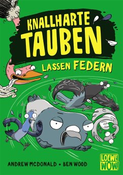 Knallharte Tauben lassen Federn / Knallharte Tauben Bd.2 - McDonald, Andrew