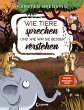 Wie Tiere sprechen - und wie wir sie... - Bild 1