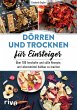 Dörren und Trocknen für Einsteiger - Bild 1