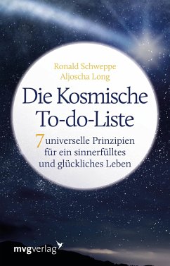 Die Kosmische To-do-Liste - Schweppe, Ronald Pierre;Long, Aljoscha
