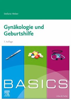 BASICS Gynäkologie und Geburtshilfe - Weber, Stefanie