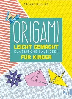 Origami leicht gemacht - Mulliez, Orlane