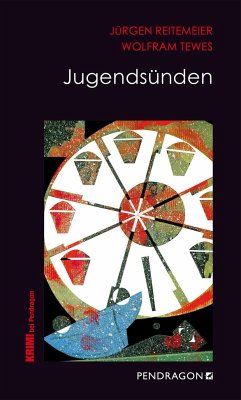 Jugendsünden - Reitemeier, Jürgen;Tewes, Wolfram