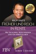Früher und reich in Rente - Bild 1