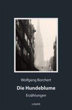 Die Hundeblume - Borchert, Wolfgang