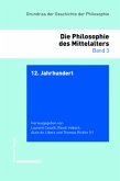Grundriss der Geschichte der Philosophie. Begründet von Friedrich... / 12. Jahrhundert, 2 Teile / Grundriss der Geschichte der Philosophie 3