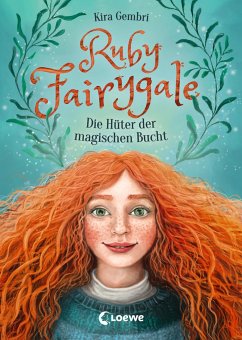 Die Hüter der magischen Bucht / Ruby Fairygale Bd.2 - Gembri, Kira