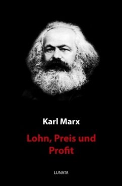 Lohn, Preis und Profit - Marx, Karl