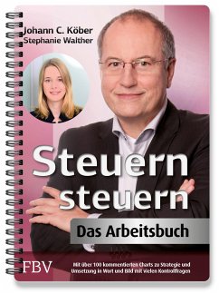 Steuern steuern - Das Arbeitsbuch - Köber, Johann C.;Walther, Stephanie