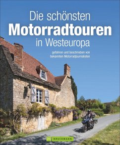 Die schönsten Motorradtouren in Westeuropa - Deleker, Jo; Hülsmann, Andreas; Studt, Heinz E.; Golletz, Markus