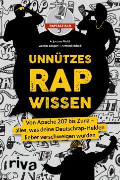 Unnützes Rap-Wissen - raptastisch;Moldt, A. Joumaa;Bangert, Valerias
