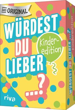 Würdest du lieber ...? - Die Kinderedition