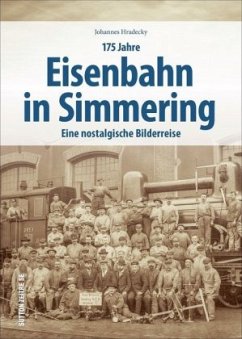 175 Jahre Eisenbahn in Simmering - Hradecky, Johannes