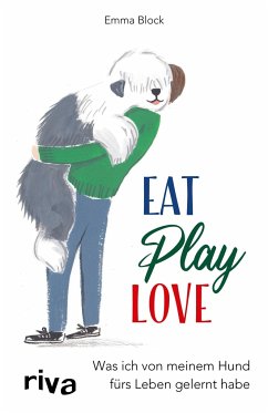 Eat. Play. Love. - Block, Emma