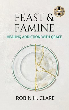 FEAST & FAMINE - Clare, Robin H.