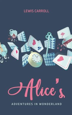 Alice's Adventures In Wonderland - Carroll, Lewis