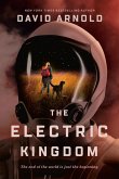 The Electric Kingdom (eBook, ePUB)