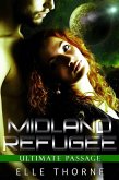 Midland Refugee (Ultimate Passage, #3) (eBook, ePUB)