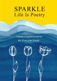 Sparkle - Life is Poetry (eBook, ePUB)