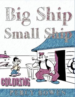 Big Ship, Small Ship COLORING BOOK - Percy, Bowen