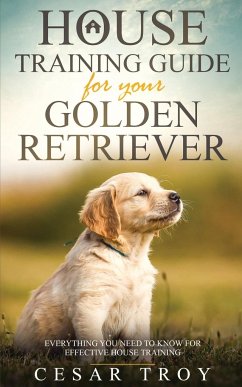 House Training Guide for Your Golder Retriever - Troy, Cesar