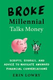 Broke Millennial Talks Money (eBook, ePUB)