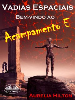 Vadias Espaciais: Bem-Vindo Ao Acampamento E (eBook, ePUB) - Hilton, Aurelia