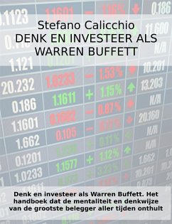 Denk en investeer als Warren Buffett (eBook, ePUB) - Calicchio, Stefano