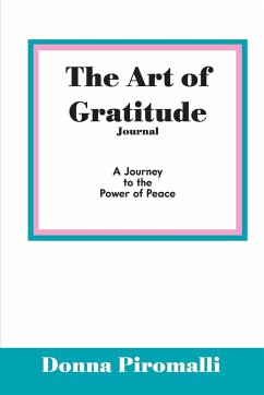 The Art of Gratitude Journal - Piromalli, Donna