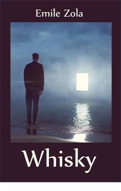 Whisky (Translated) (eBook, ePUB) - Zola, Emile