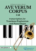 Trombone/Euphonium bass clef and Piano or Organ &quote;Ave Verum Corpus&quote; by Mozart (fixed-layout eBook, ePUB)