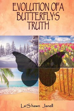 EVOLUTION OF A BUTTERFLY'S TRUTH - Waters, Lashawn