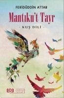 Mantikut Tayr - Kus Dili - Attar, Feridüddin