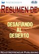 Resumen De Desafiando Al Desierto... - Bild 1